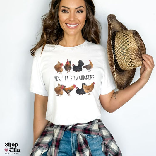 yes i talk to chickens t-shirt